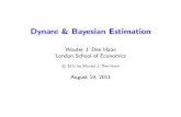 Dynare & Bayesian Estimation - Wouter den  · PDF fileDynare & Bayesian Estimation Wouter J. Den Haan London School of Economics c 2011 by Wouter J. Den Haan August 19, 2011