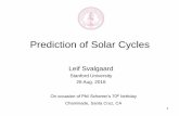 Prediction of Solar Cycles - Leif Discovery of the Topknot Polar Fields WSO Topknot Field Annual Modulation of Line-of-Sight Magnetic ‘Field’ 1953 1954 Babcock ApJ 1955 B 0 B =
