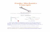 Funky Mechanics Concepts - Eric's Physics Web Pageemichels.physics.ucsd.edu/Funky Mechanics Concepts.pdfFormulas: When we list a function’s argument as qi, ... physics.ucsd.edu/~emichels