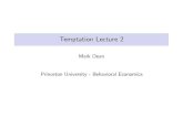 Temptation Lecture 2 - Columbia Universitymd3405/Temptation_lecture_2_handout.pdf · Temptation Lecture 2 Mark Dean ... temptation Gul and Pesendorfer ... Looking within depletion