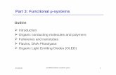 Part 3: Functional p-systems - Home - Organische … ws 04/05-functional π-systems: part 3 41 Some properties of C 60 Ødiscovered 1985 (Nature 1985, 318, 162) Øtruncated icosahedral