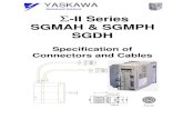 Mechatronic Solutions S-II Series SGMAH & SGMPH … sgmah_ph cables 2002.pdfMechatronic Solutions S-II Series SGMAH & SGMPH SGDH Specification of Connectors and Cables. YASKAWA Mechatronic