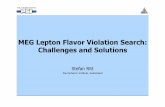 MEG Lepton Flavor Violation Search: Challenges and Solutions · PDF fileMEG Lepton Flavor Violation Search: Challenges and Solutions ... 2009 UVa Seminar 5 ... such as Dark Matter