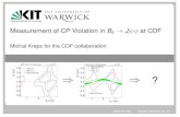 Measurement of CP Violation in B J/ψφ - · PDF fileHow current matter-antimatter asymmetry is generated? No baryon number violation in SM CP violation in SM is many order of magnitude