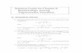Solution Guide for Chapter 8: Relationships Among ...staat/Handouts/Docs/120SolutionManual/ch8.pdf · Solution Guide for Chapter 8: Relationships Among Trigonometric Functions ...