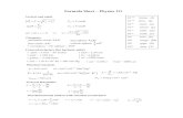 Formula Sheet – Physics 111courses.physics.iastate.edu/phys111/FS111.pdf · Formula Sheet – Physics 111 Vectors and math Geometry perimeter circle: 2 ... 12 M(L2+W) L" a" b" Rigid-body