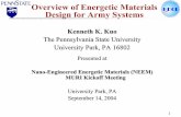 Overview of Energetic Materials Design for Army … Presentations/KUO-Overview of EMs Design for...product adjacent to the propellant surface Qs Net rate of heat release at the surface