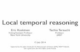 Local temporal reasoning - NYU Computer Scienceejk/slides/lics2014.pdf · Local temporal reasoning 15 July 2014!! ... (ESOP‘2014) to prove conditional higher-order termination.