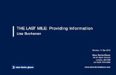 THE LAST MILE: Providing Information - Steer Davies · PDF fileTHE LAST MILE: Providing Information 4 TDM is typically delivered through a combination of Policy change supported by
