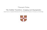 Thanasis Fokas - Turing Gateway to · PDF fileThanasis Fokas The Uni ed Transform ... Laplace’s equation on a polygonal domain, Proc. R. ... Synthesis as Opposed to Separation of