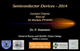 Semiconductor Devices - 2014 - Trinity College Dublin, the ... · PDF fileSemiconductor Devices - 2014 Lecture Course ... Time IMPATT diode ... Remember the note on Esaki tunnel diodes