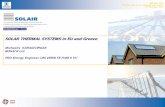 SOLAR THERMAL SYSTEMS in EU and Greece - ΚΑΠΕ · PDF file · 2010-01-12SOLAR THERMAL SYSTEMS in EU and Greece ... gas heating system. - Solar fraction >75%. ... - Specialised