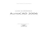 guide de référence AutoCAD 2006 - Accueil - Librairie  on spécifie. Ω Spline Guide de référence AutoCAD 2006 2... Guide de référence AutoCAD 2006.