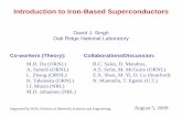 Introduction to Iron-Based Superconductors that there are two competing (different) superconducting states, such as s+/- and something else? Δ 2 Δ 1 s+/- Competing State? Gap Structure