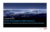 Le Tang, ABB , April 22, 2013 HVDC Technologies & ABB ... Technologies & ABB Experience DOE Workshop – Applications for High-Voltage Direct Current Transmission Technologies Le Tang,