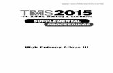 High Entropy Alloy s III - Ilika - Accelerated Materials · PDF file · 2015-05-29ψ High Entropy Alloy s III TMS2015 Annual Meeting Supplemental Proceedings TMS (The Minerals, Metals