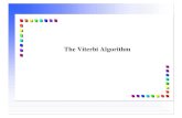 The Viterbi Algorithm - California Institute of Technologyee163.caltech.edu/old/2005/handouts/viterbi.pdf · Solution to Problem 2: The Viterbi Algorithm We seek the state sequence