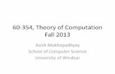 60-354, Theory of Computation Fall 2011 - University of …asishm.myweb.cs.uwindsor.ca/cs354/F14/ch2.pdfFormal Definition of a DFA •A DFA is a 5-tuple : (Q, ∑, δ, q 0, F) –Q