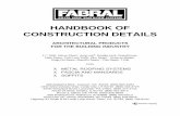 HANDBOOK OF CONSTRUCTION DETAILS - … Panels/Fabral_Handbook.pdf · HANDBOOK OF CONSTRUCTION DETAILS ARCHITECTURAL PRODUCTS FOR THE BUILDING INDUSTRY 12" SSR, Decor -Flush7, Amp