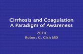 Cirrhosis and Coagulation A Paradigm of Awareness · Platelets Platelets function Factors XI, IX, X, VII, II, XIII Dysfibrinogenemia Extrinsic fibrinolysis tPA α 2-antiplasmin