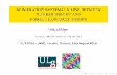Numeration systems: a link between number theory and ... · Sets of Numeration system ﬁnite/inﬁnite words numbers or sequences N integer base Z linear recurrence A2 = {0,1} Q