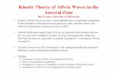 Kinetic Theory of Alfvén Waves in the Auroral Zonepeople.physics.anu.edu.au/~web112/ipels2007/lysak_ipels2007...Kinetic Theory of Alfvén Waves in the Auroral Zone Bob Lysak, University