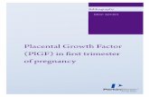Placental Growth Factor (PlGF) in first trimester of … LJ, Eskild A, Nilsen TI, Jeansson S, Jenum PA, Staff AC. ... :718-22. *DELFIA Chemistry ... free β-hCG, placental growth factor)