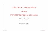 Inductance Computations Using Partial Inductance Concepts/02 - inductance computations... · Inductance Computations Using Partial Inductance Concepts Albert Ruehli ... Inductance