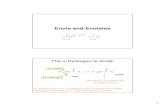 Enols and Enolates - w3.ualg.ptw3.ualg.pt/~abrigas/  · PDF fileEnols and Enolates The α-Hydrogen Is ... via an SN2 type process giving alkylated ketone and a bromide ion. Step 1: