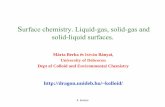 Surface chemistry. Liquid-gas, solid-gas and solid-liquid ... kolloid/colloid/lectures/pharmacy/lecture04.pdf · PDF file4. lecture Surface chemistry.Liquid-gas, solid-gas and solid-liquid