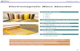 Electromagnetic Wave Absorber -  ·  · 2013-02-11Improving the distance of electromagnetic si ... Content RF Spac Total thickness (mm) 2.2 ... Surface resistance (Ω) How to Order
