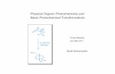 Physical Organic Photochemistry and Basic Photophysical rates must provide an excited species that persists long enough for photochemistry to occur S S* I P 1P 2 P 3P 4 hν photoph