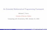 An Extended Mathematical Programming Framework Extended Mathematical Programming Framework ... problem to a nonlinear program. ... An Extended Mathematical Programming Framework ...