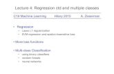 Lecture 4: Regression ctd and multiple classesaz/lectures/ml/lect4.pdf · Lecture 4: Regression ctd and multiple classes C19 Machine Learning Hilary 2015 A. Zisserman • Regression