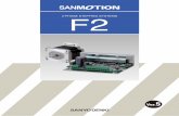 2-PHASE STEPPING SYSTEMS - SANYODENKI … SANMOTION F2 is a 2-phase stepping system that provides precise positioning with easy control. The typical basic step angle is 1.8 , and accurate