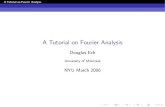 A Tutorial on Fourier Analysis - Université de Montréalpift6080/H09/documents/eck_fft.pdfA Tutorial on Fourier Analysis Linear Combination In the interval [u 1,u 2] a function Θ(u)