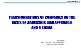TRANSFORMATIONS OF COMPANIES ON THE BASIS …€¦ · TRANSFORMATIONS OF COMPANIES ON THE BASIS OF LEADERSHIP, LEAN APPROACH AND 6 SIGMA V.Lapidus Centr Prioritet, Director General