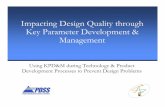 Impacting Design Quality through Key Parameter Development ...asq.org/...design-quality-through-key-parameter-development-manag · PDF fileImpacting Design Quality through Key Parameter