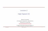Lecture 2 High-Speed I/O - Stanford University · –T =d L/ ν, bits arrive at a ... M Horowitz EE371 Lecture 2 11 High-Speed Wires Are Point to Point ... (skin-effect, dielectric