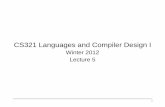 CS321 Languages and Compiler Design Iweb.cecs.pdx.edu/~apt/cs321/lecture5.pdf · • Java version of original AT&T lextool for C; many similar tools exist. Details of use may vary.