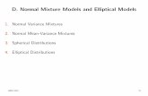 1.Normal Variance Mixtures 2.Normal Mean-Variance … · 2.Normal Mean-Variance Mixtures 3.Spherical Distributions 4.Elliptical Distributions QRM 2010 74. D1. ... expfit>Xg = E E