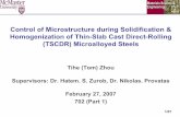 Control of Microstructure during Solidification ...coursenotes.mcmaster.ca/701-702_Seminars/2007-2008/702_Tihe(Tom... · - delta dendrite coarsening ... Austenite Grains 5. Alpha