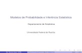 Modelos de Probabilidade e Inferência Estatísticatarciana/MPIE/Aula9.pdf · Modelos de Probabilidade e Inferência Estatística Departamento de Estatística Universidade Federal