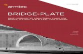 BRIDGE-PLATE - Armtec: Solutions for a Better World BOLTS @ 400mm C/C (TYP) BRIDGE-PLATE BASE CHANNEL SHORT FOOTING PLATE CROWN PLATE LONG FOOTING PLATE PLATE LAP DETAIL Nominal Thickness