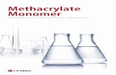 Methacrylate Monomer - LG MMA Homepage€¦ ·  · 2017-05-18catalyst Δ catalyst CH 3 CH 2 CH 3 ... Properties Handling & Use Handling ... TEL +82-61-688-2632 / FAX +82-61-688-2575