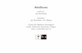 AdaBoost - Oxford Statisticsripley/AdaBoost.pdf · AdaBoost Lecturer: Jan Sochmanˇ Authors: Jan Sochman, Jiˇr´ı Matasˇ Centre for Machine Perception Czech Technical University,