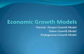 Harrod Domar Growth Model Solow Growth Model  · PDF fileSolow Growth Model Endogenous Growth Model. Harrod-Domar Model ... depreciation, labor force growth and development