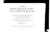 THE DIGEST OF JUSTINIAN - 24 γράμματα / … DIGEST OF JUSTINIAN LATIN TEXT EDITED BY THEODOR MOMMSEN WITH THE AID OF PAUL KRUEGER ENGLISH TRANSLATION EDITED BY ALAN WATSON