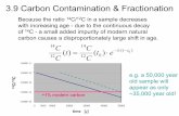 3.9 Carbon Contamination & Fractionationnsl/Lectures/phys178/pdf/chap3_9.pdf3.9 Carbon Contamination & Fractionation ... (sm) and the standard (st) as: st ... & ≈35% C 3 originated