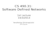GENI Networking Demos - Τμήμα Επιστήμης …hy490-31/slides/SDN-le… · PPT file · Web view · 2013-04-01Course Project. Program an SDN application. Milestones: Select